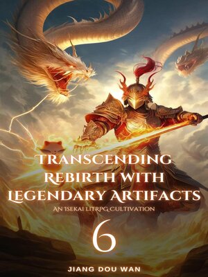cover image of Transcending Rebirth with Legendary Artifacts